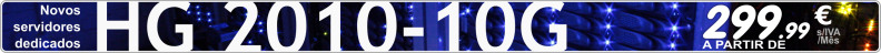 Descubra os novos servidores HG 2010